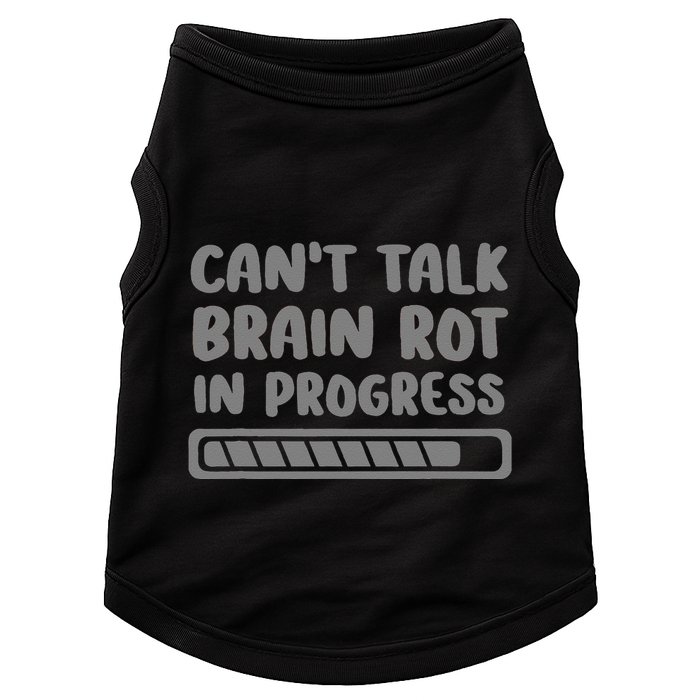Brain Rot In Progress CanT Talk Gaming Brainrot Meme Doggie Tank