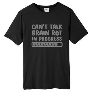 Brain Rot In Progress CanT Talk Gaming Brainrot Meme Tall Fusion ChromaSoft Performance T-Shirt