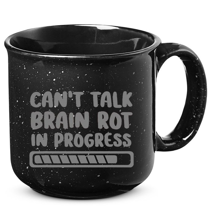 Brain Rot In Progress CanT Talk Gaming Brainrot Meme 15oz Campfire Ceramic Mug