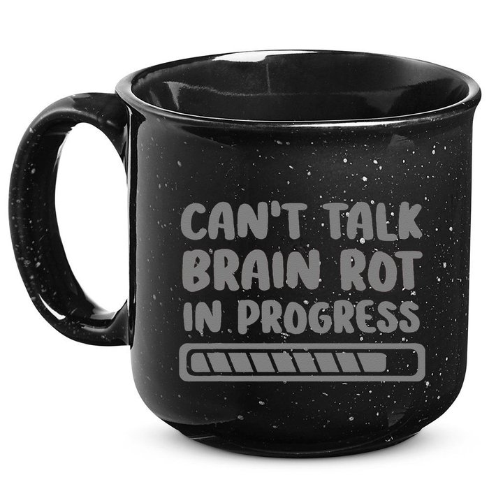 Brain Rot In Progress CanT Talk Gaming Brainrot Meme 15oz Campfire Ceramic Mug