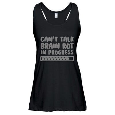 Brain Rot In Progress CanT Talk Gaming Brainrot Meme Ladies Essential Flowy Tank