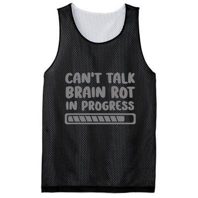 Brain Rot In Progress CanT Talk Gaming Brainrot Meme Mesh Reversible Basketball Jersey Tank