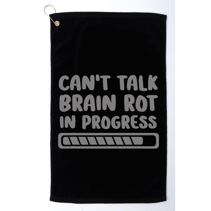 Brain Rot In Progress CanT Talk Gaming Brainrot Meme Golf Towel