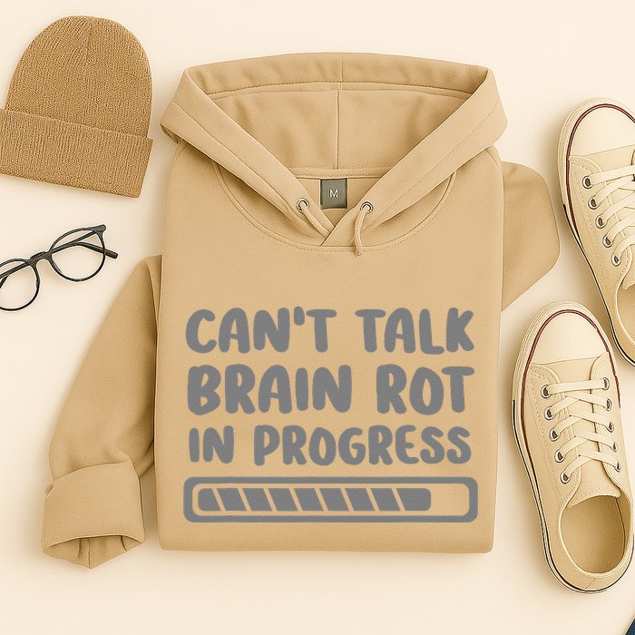 Brain Rot In Progress CanT Talk Gaming Brainrot Meme Hoodie
