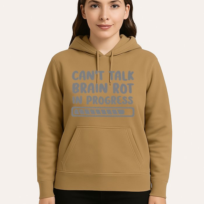 Brain Rot In Progress CanT Talk Gaming Brainrot Meme Hoodie