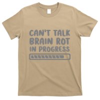 Brain Rot In Progress CanT Talk Gaming Brainrot Meme T-Shirt