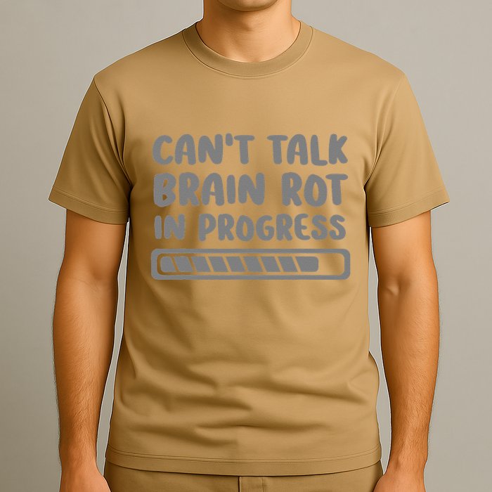Brain Rot In Progress CanT Talk Gaming Brainrot Meme T-Shirt