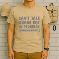 Brain Rot In Progress CanT Talk Gaming Brainrot Meme T-Shirt