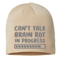 Brain Rot In Progress CanT Talk Gaming Brainrot Meme Sustainable Beanie