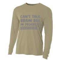 Brain Rot In Progress CanT Talk Gaming Brainrot Meme Cooling Performance Long Sleeve Crew