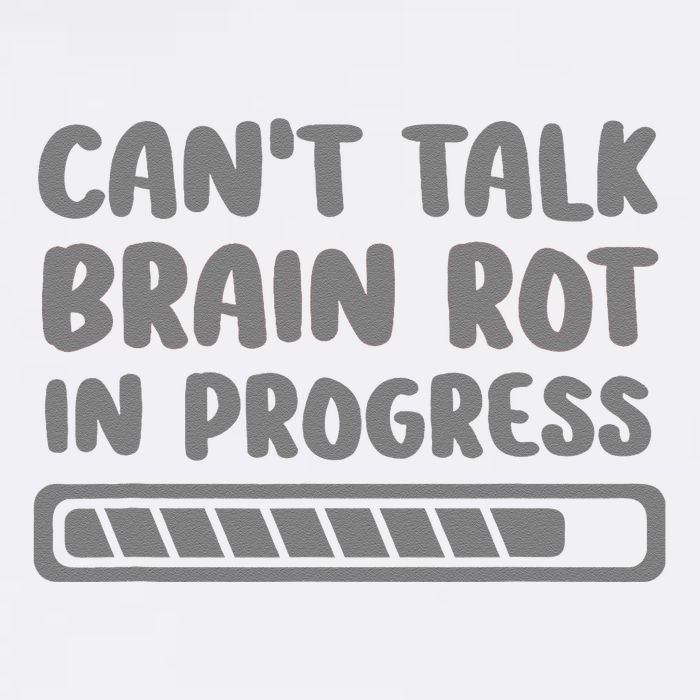 Brain Rot In Progress CanT Talk Gaming Brainrot Meme Garment-Dyed Sweatshirt