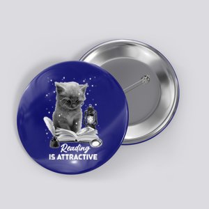 Bookaholic Reading Is Attractive Cat Reading A Book Bookish Meaningful Gift Button