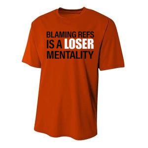 Blaming Refs Is A Loser Mentality Funny Performance Sprint T-Shirt