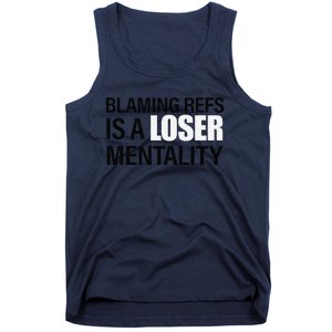 Blaming Refs Is A Loser Mentality Funny Tank Top