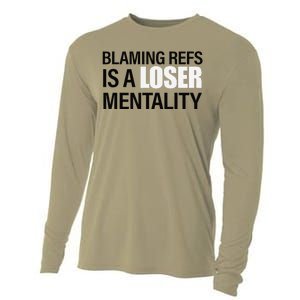 Blaming Refs Is A Loser Mentality Funny Cooling Performance Long Sleeve Crew