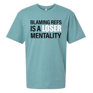 Blaming Refs Is A Loser Mentality Funny Sueded Cloud Jersey T-Shirt