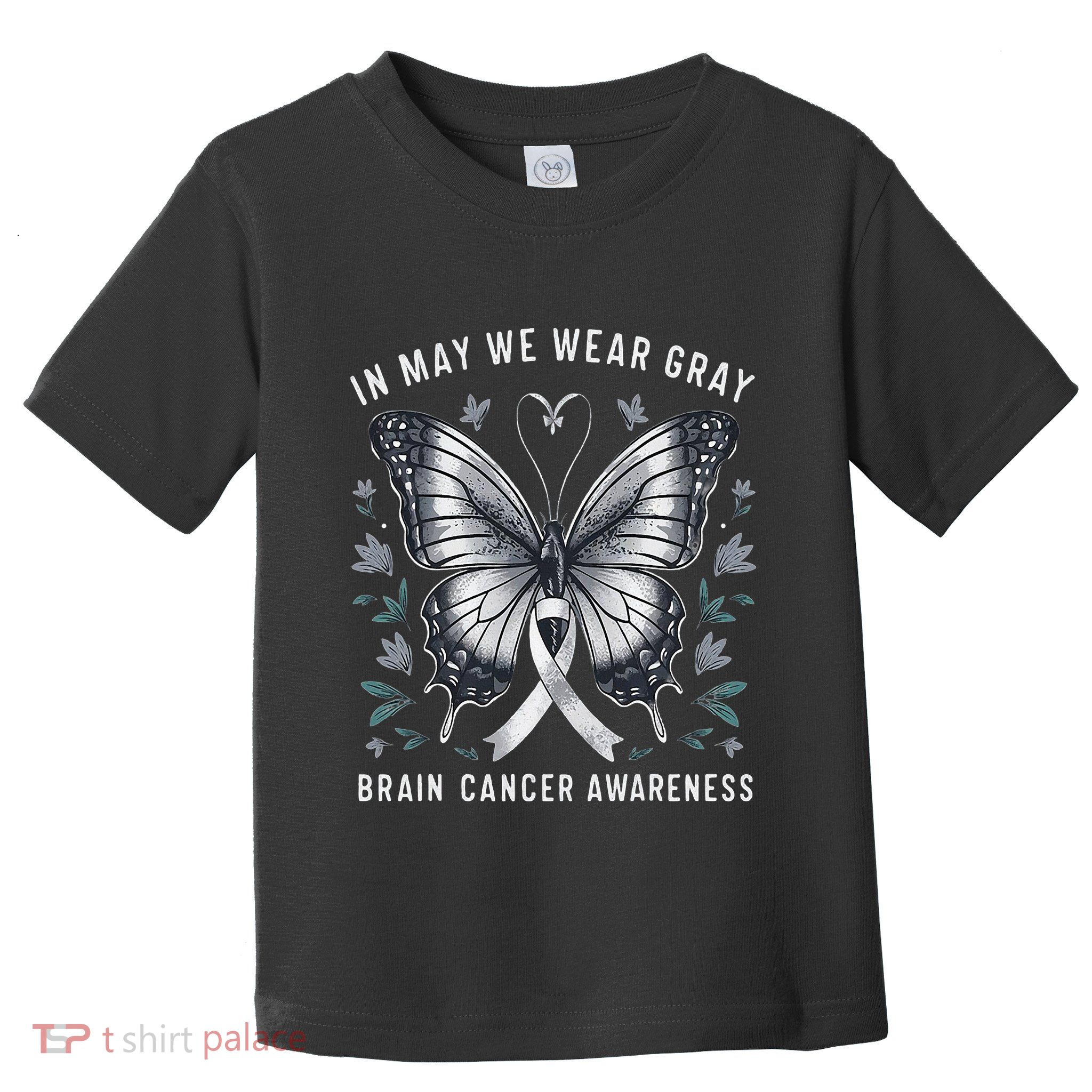 Butterfly Ribbon In May We Wear Gray Brain Cancer Awareness Toddler T-Shirt