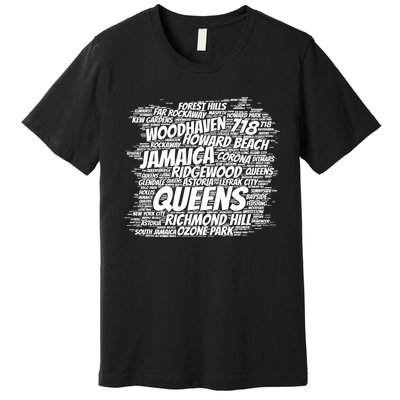 Born Raised In Queens Borough New York City Premium T-Shirt