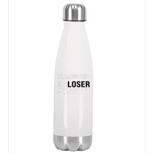 Blaming Refs Is A Loser Mentality Funny Saying Stainless Steel Insulated Water Bottle