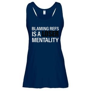 Blaming Refs Is A Loser Mentality Funny Ladies Essential Flowy Tank