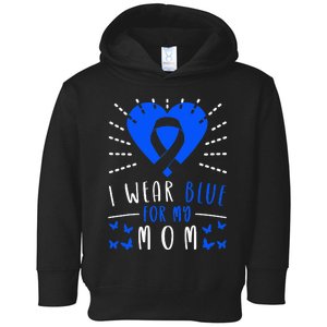 Blue Ribbon I Wear Blue For My Mom Toddler Hoodie