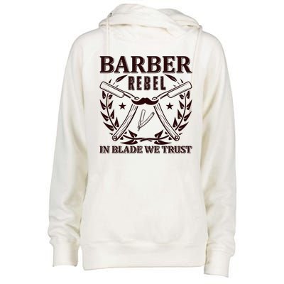 Barber Rebel In Blade We Trust Womens Funnel Neck Pullover Hood