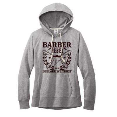 Barber Rebel In Blade We Trust Women's Fleece Hoodie