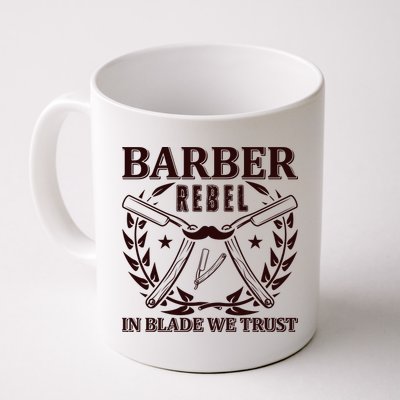 Barber Rebel In Blade We Trust Mug