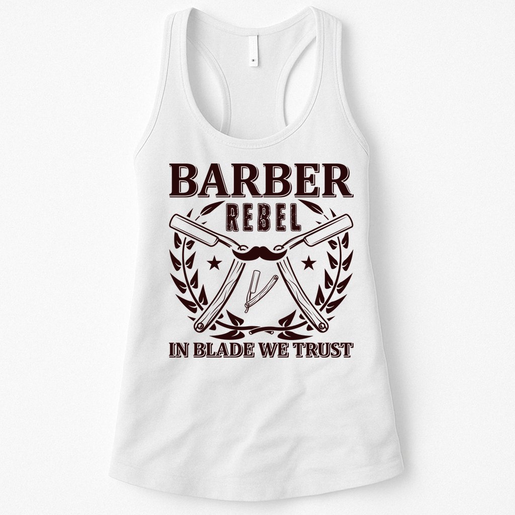 Barber Rebel In Blade We Trust Womens Tank Top