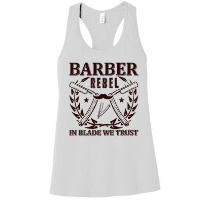 Barber Rebel In Blade We Trust Women's Racerback Tank