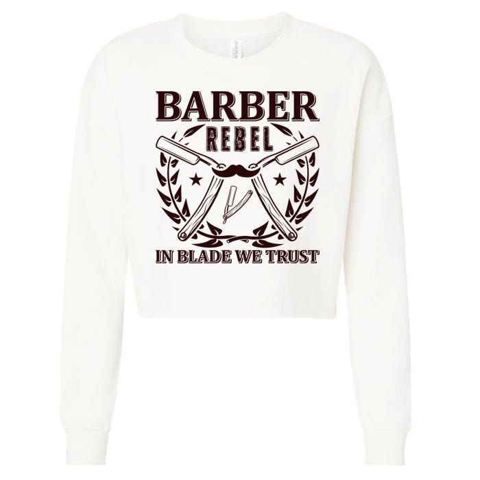 Barber Rebel In Blade We Trust Cropped Pullover Crew