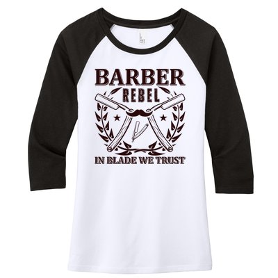 Barber Rebel In Blade We Trust Women's Tri-Blend 3/4-Sleeve Raglan Shirt