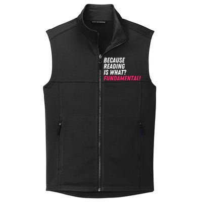 Because Reading Is What Fundatal Drag Race Drag Queen Meaningful Gift Collective Smooth Fleece Vest