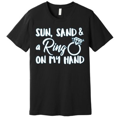 Bride Sun Sand & A Ring On My Hand Premium T-Shirt