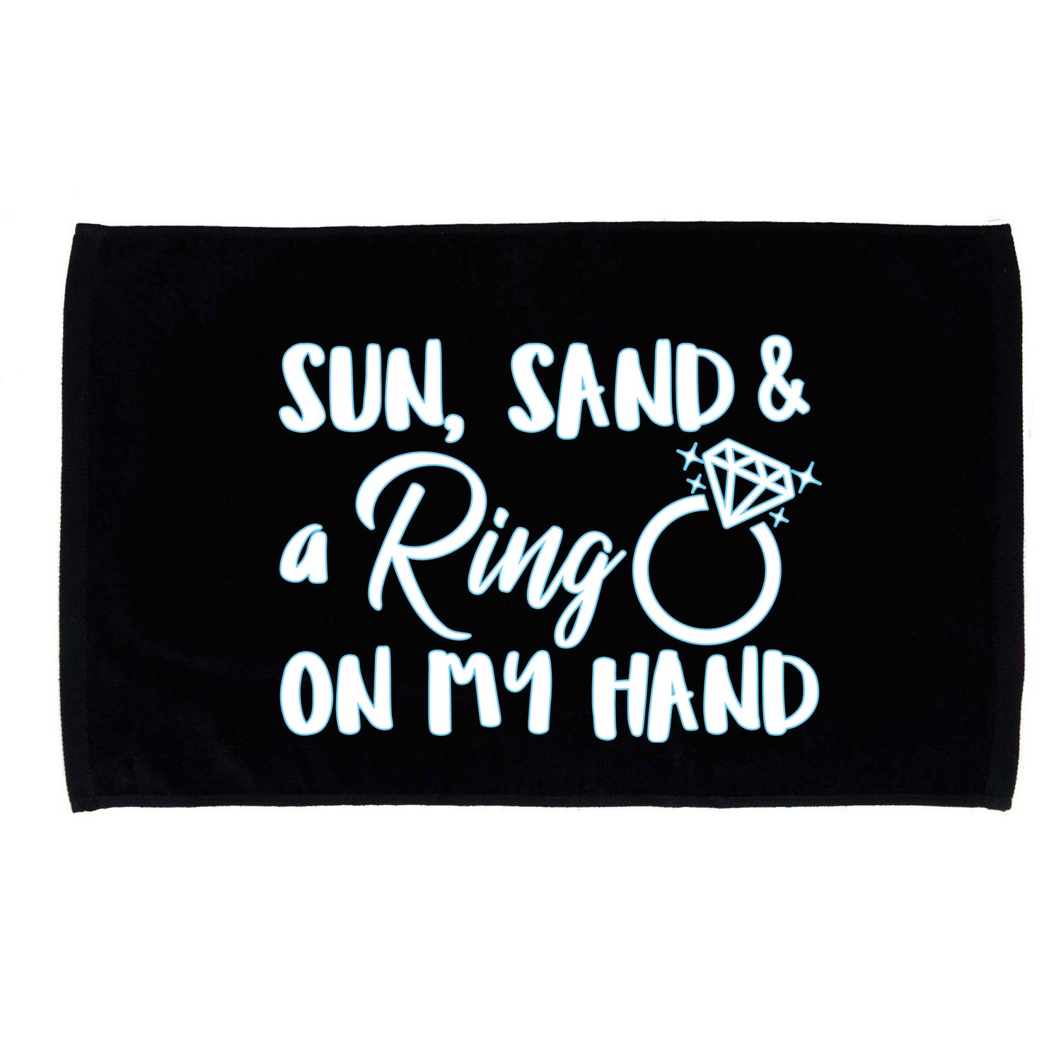 Bride Sun Sand & A Ring On My Hand Microfiber Hand Towel