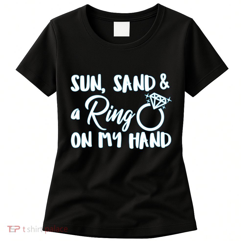 Bride Sun Sand & A Ring On My Hand Womens T-Shirt