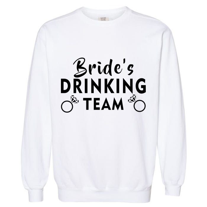 Bride's Drinking Team Garment-Dyed Sweatshirt