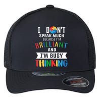 Brilliant And Busy Thinking Autism Awareness Flexfit Unipanel Trucker Cap