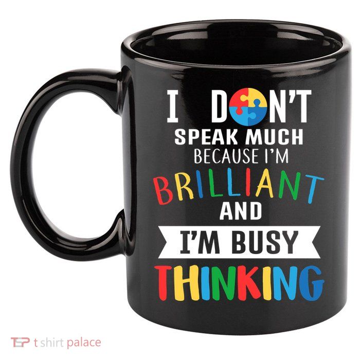 Brilliant And Busy Thinking Autism Awareness 11oz C Handle Ceramic Mug