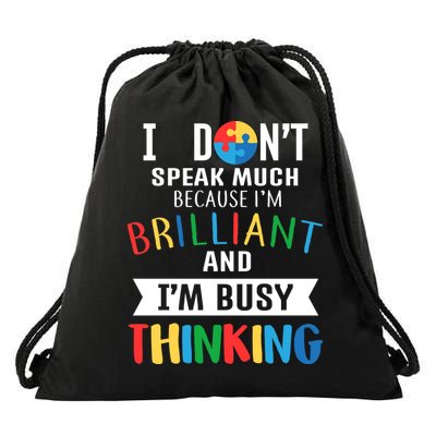 Brilliant And Busy Thinking Autism Awareness Drawstring Bag