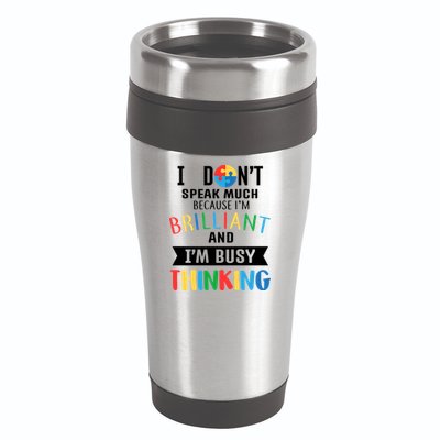 Brilliant And Busy Thinking Autism Awareness 16oz Travel Tumbler