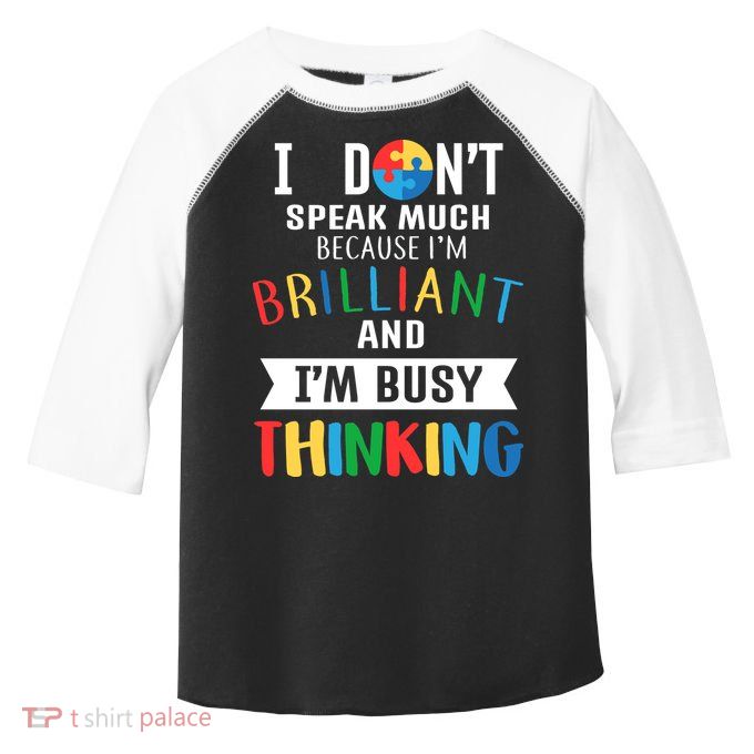 Brilliant And Busy Thinking Autism Awareness Toddler Fine Jersey T-Shirt