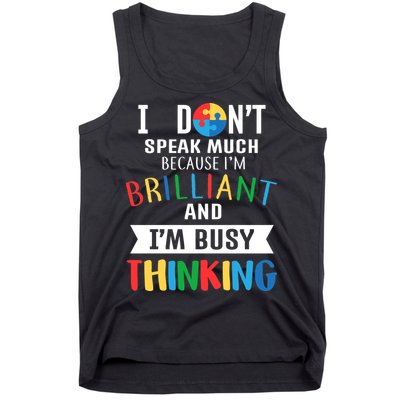 Brilliant And Busy Thinking Autism Awareness Tank Top