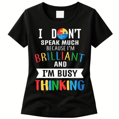 Brilliant And Busy Thinking Autism Awareness Womens T-Shirt