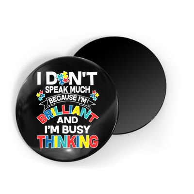 Brilliant Busy Thinking Autism Awareness Quote Magnet