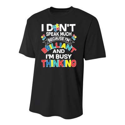 Brilliant Busy Thinking Autism Awareness Quote Youth Performance Sprint T-Shirt