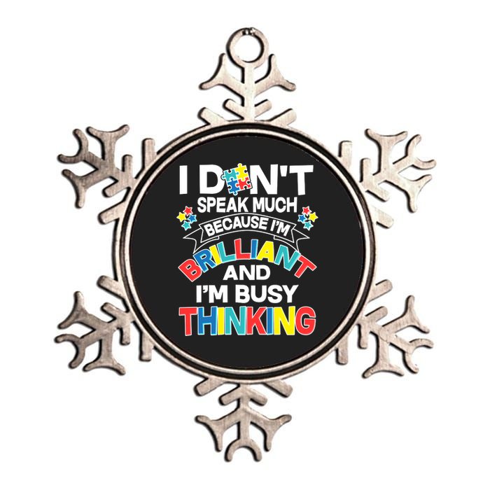 Brilliant Busy Thinking Autism Awareness Quote Metallic Star Ornament