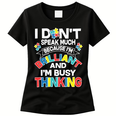 Brilliant Busy Thinking Autism Awareness Quote Womens T-Shirt
