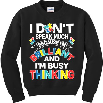 Brilliant Busy Thinking Autism Awareness Quote Kids Sweatshirt