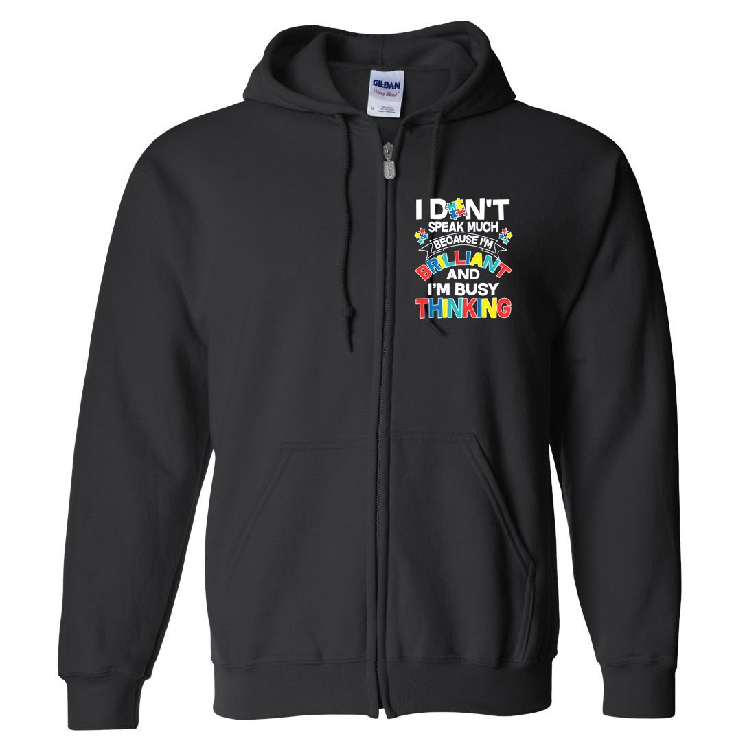 Brilliant Busy Thinking Autism Awareness Quote Full Zip Hoodie